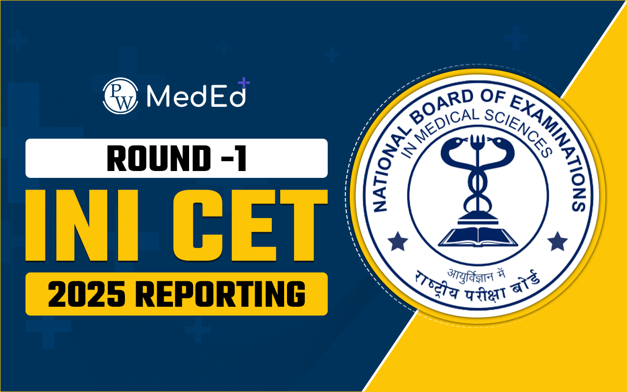 Round-1 INI CET 2025 Reporting
