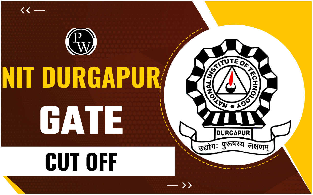 NIT Durgapur GATE Cut Off 2024