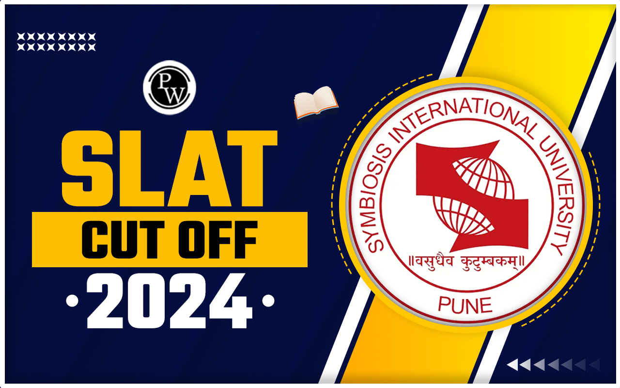 SLAT Cut Off 2024 - Know What is a Good Score in SLAT Exam?, Slat 2024 Merit List