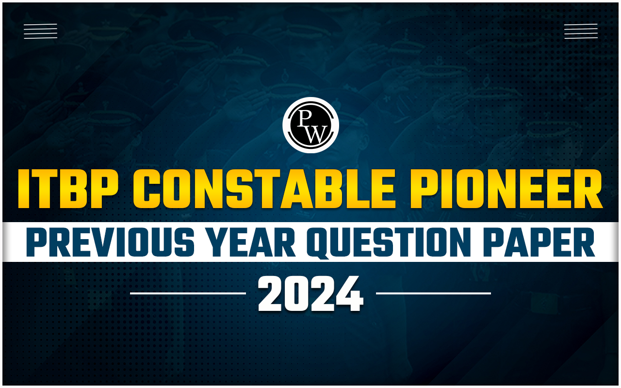 ITBP Constable Pioneer Previous Year Question Paper