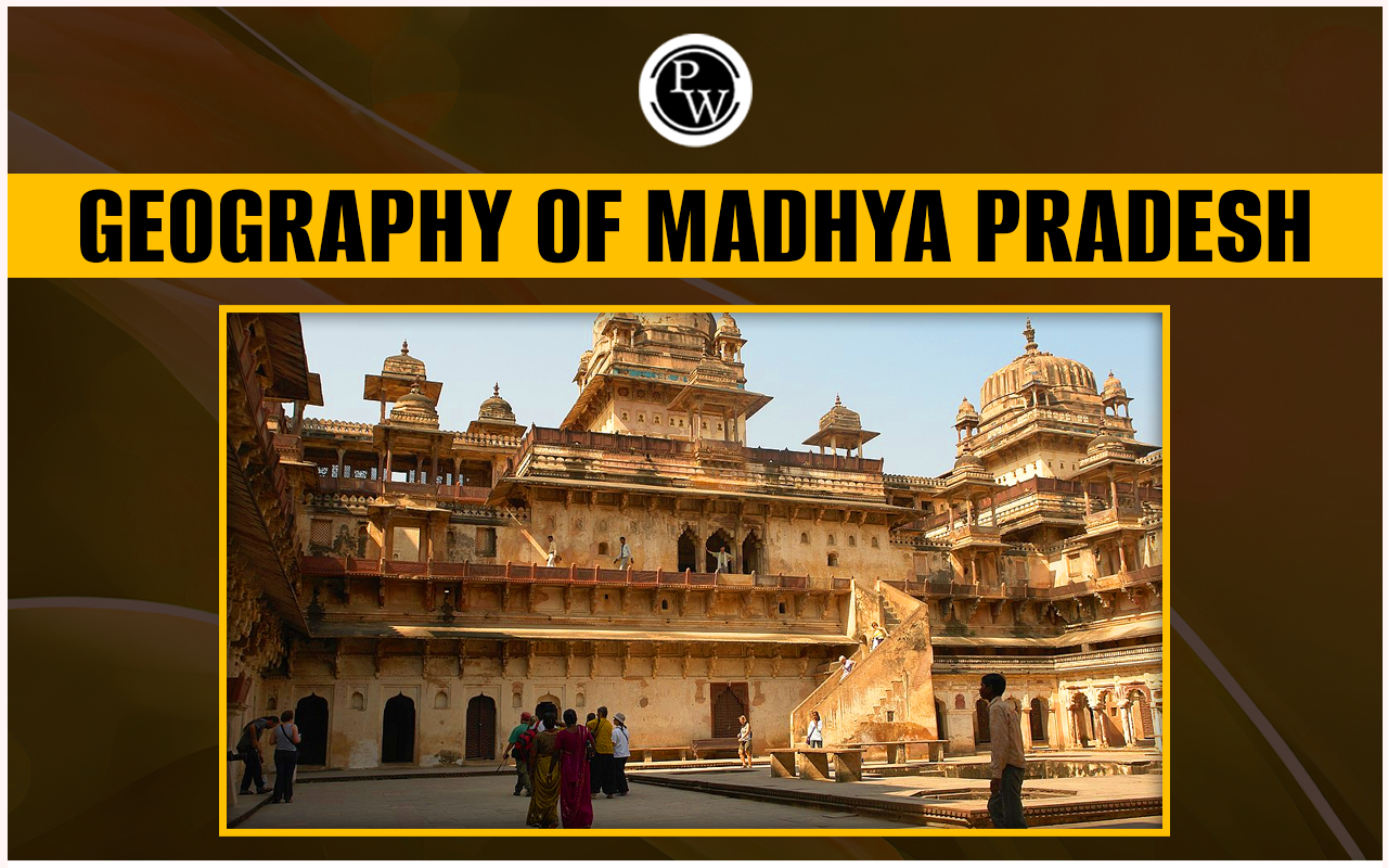 Geography of Madhya Pradesh