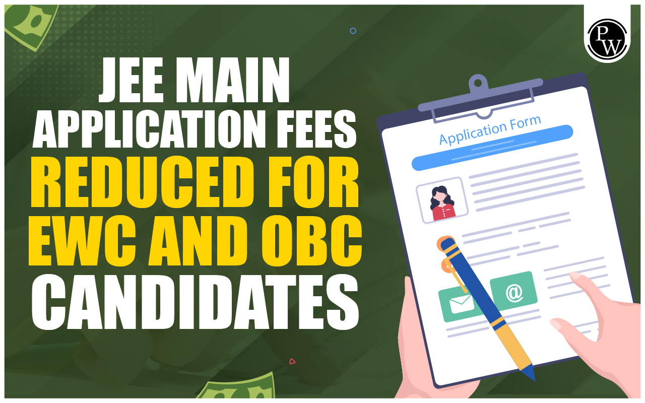 JEE Main Application Fees Reduced