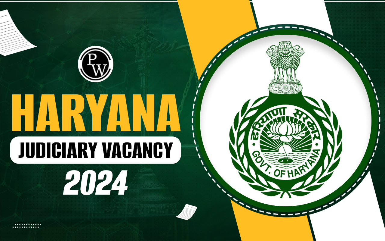 Haryana Judiciary Vacancy 2024