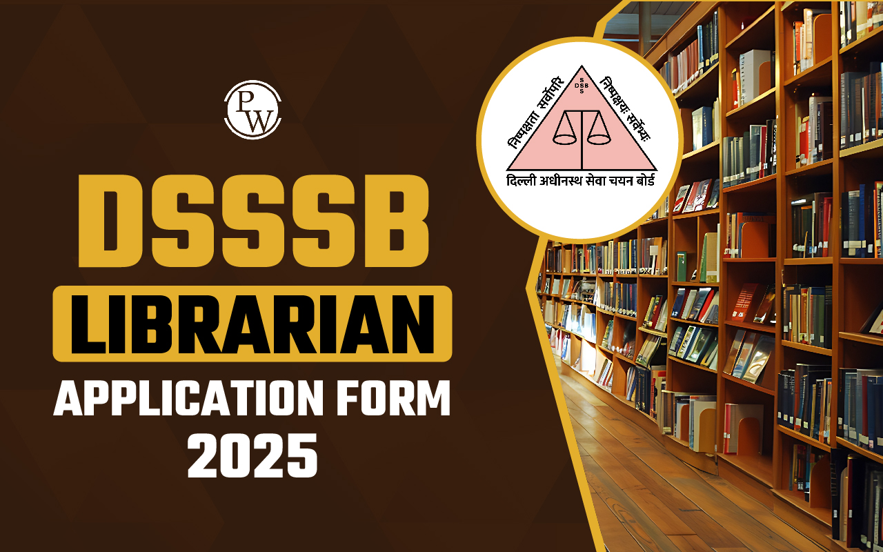 DSSSB Librarian Application Form 2025