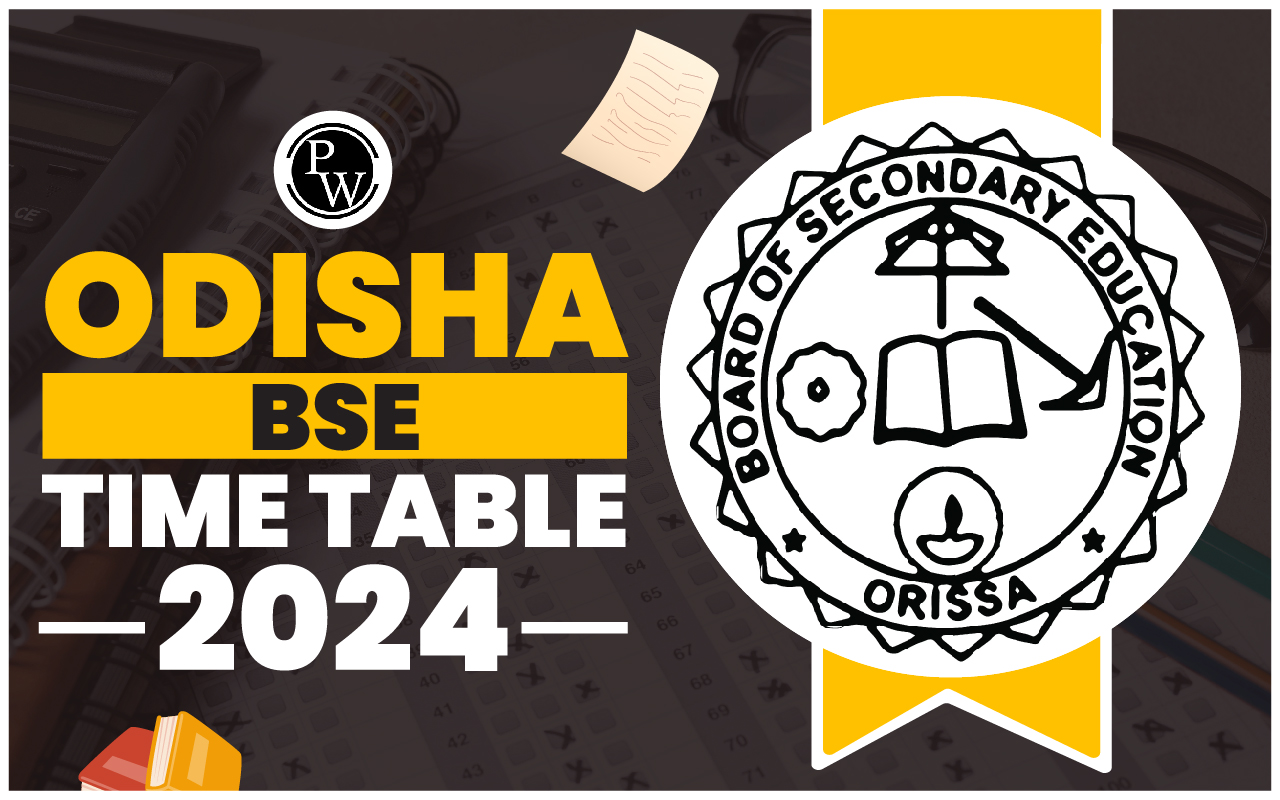 Odisha BSE Time Table 2024