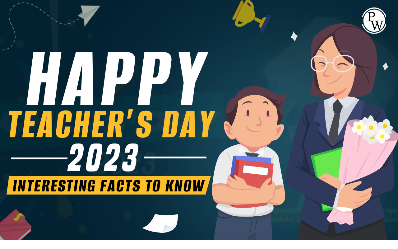Teachers Day 2023: Some Interesting Facts to Know