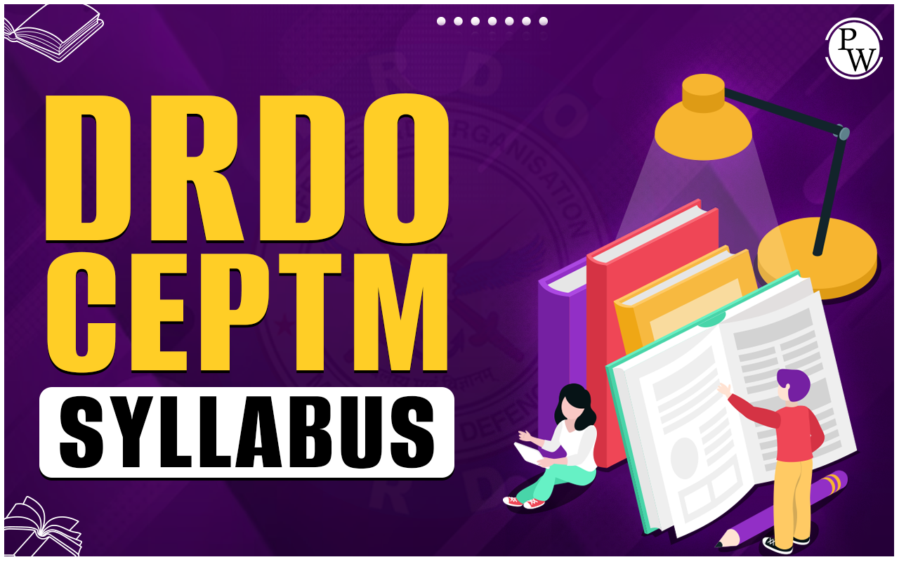 DRDO CEPTAM 11 Syllabus and Exam Pattern 2024