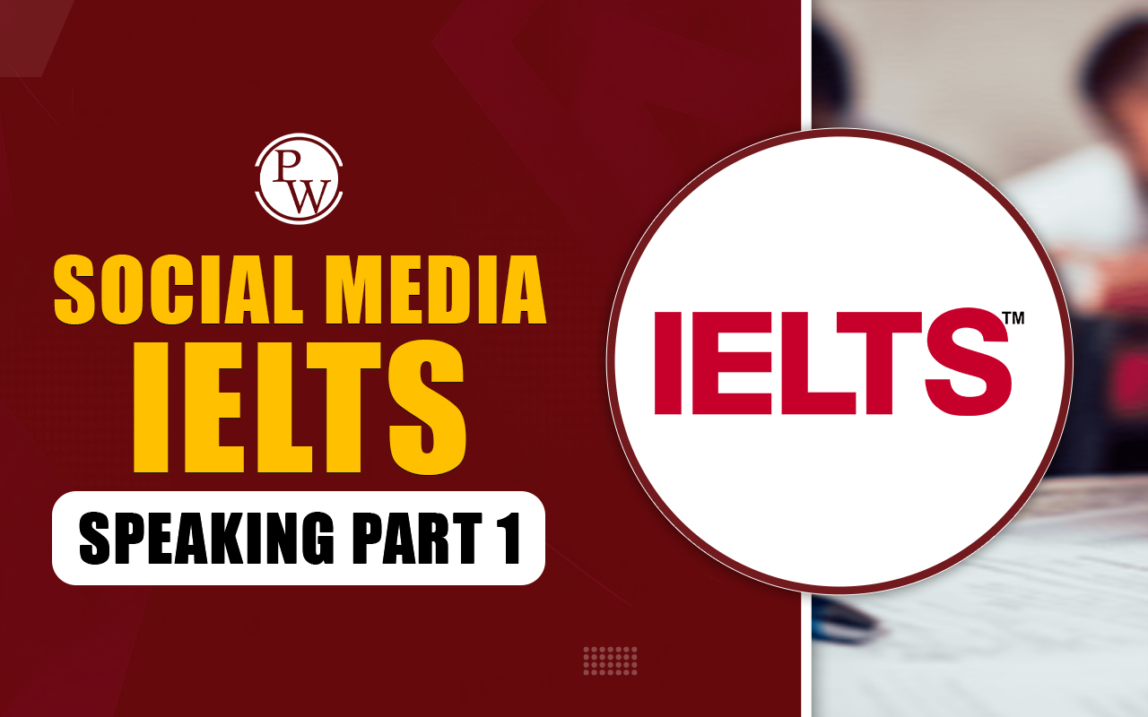 Social Media IELTS Speaking Part 1