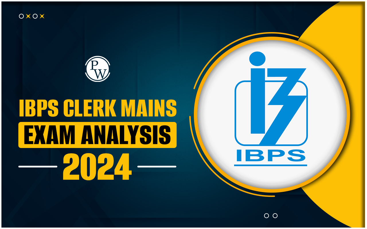 IBPS Clerk Mains Exam Analysis 2024