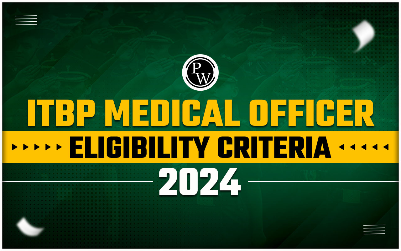 ITBP Medical Officer Eligibility Criteria 2024