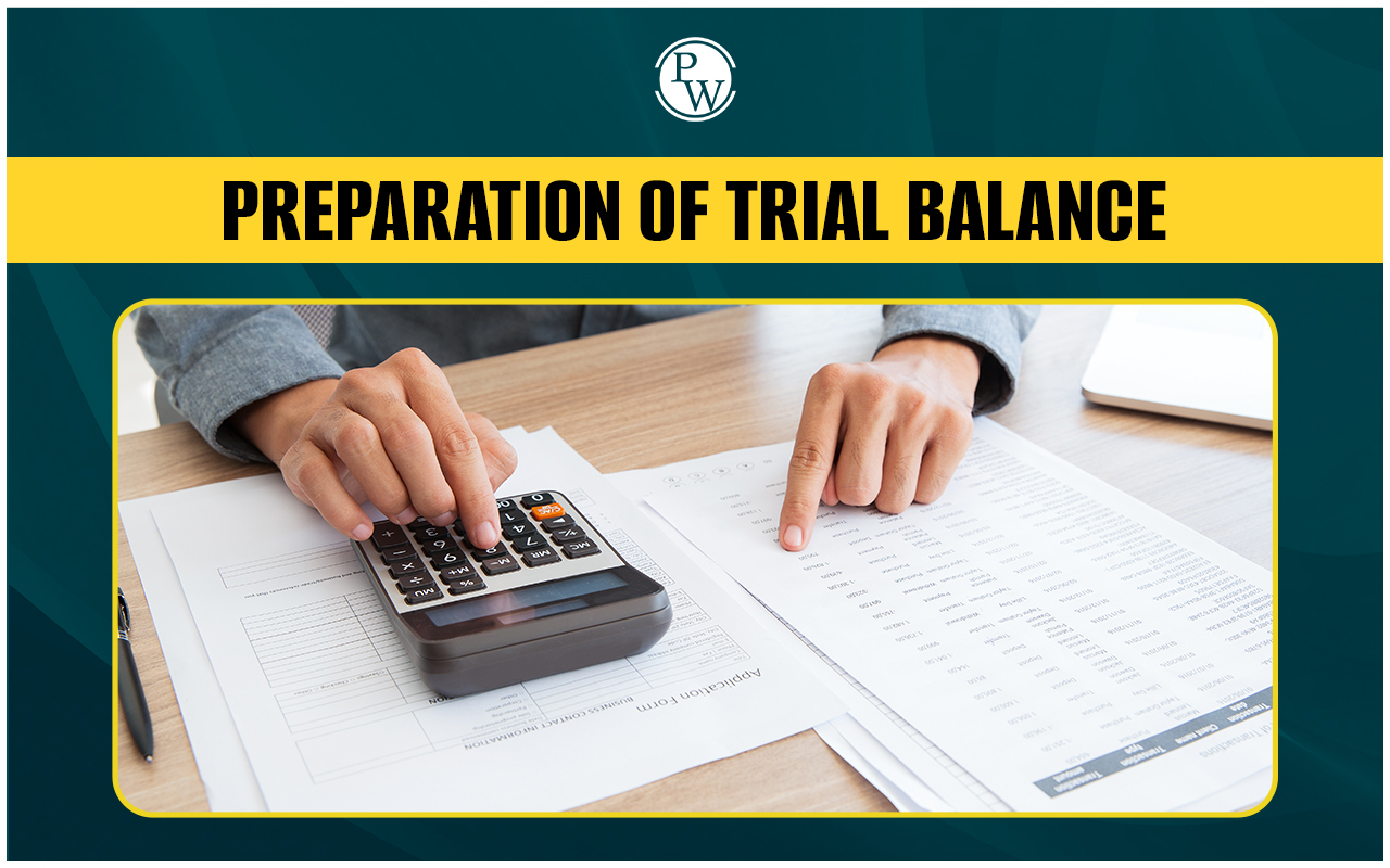 Preparation Of Trial Balance