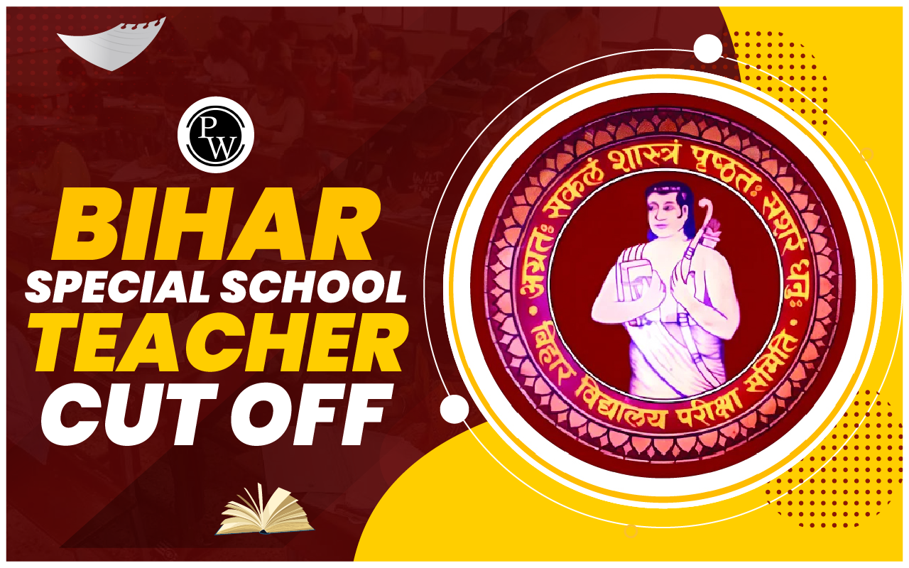 Bihar Special School Teacher Cut Off 2023