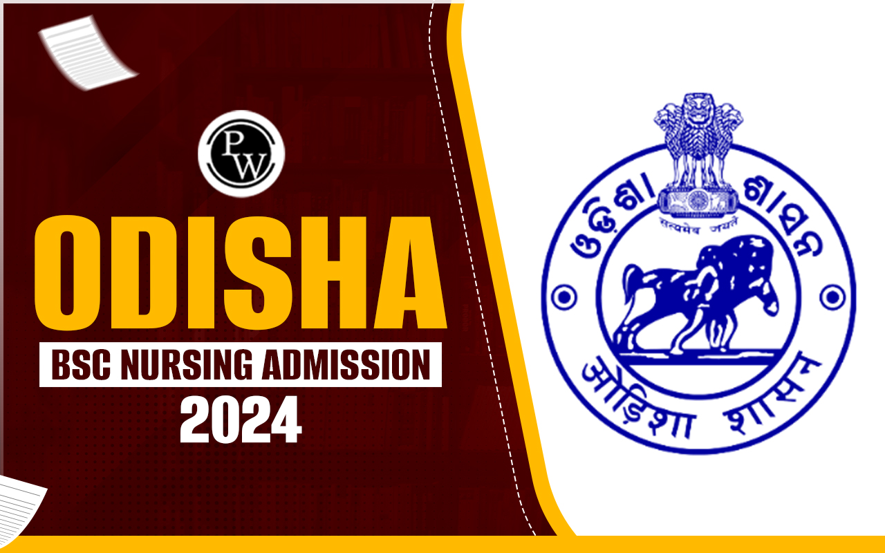 Odisha BSc Nursing Admission 2024