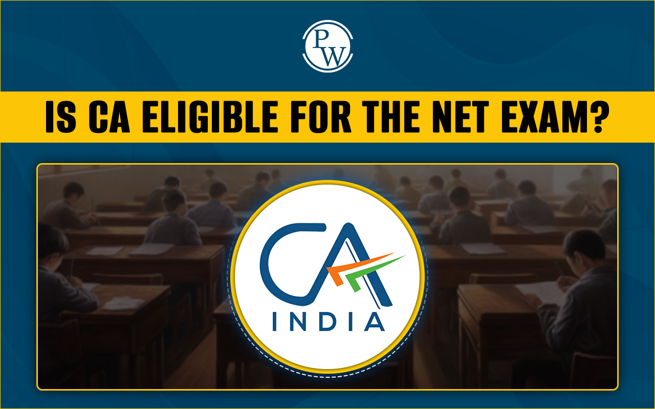 Is CA Eligible For NET Exam