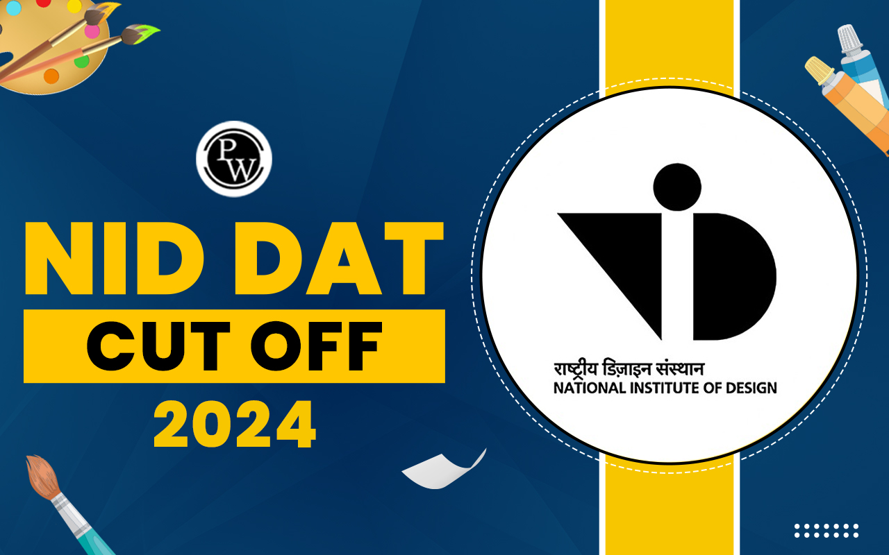 NID DAT Cutoff 2024, Check Category wise Entrance Exam Cutoff