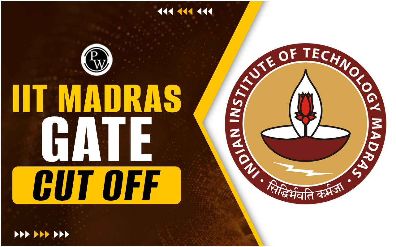 IIT Madras GATE Cutoff 2024