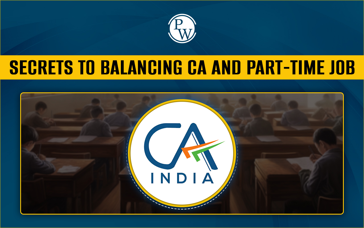 Balancing CA and Part-Time Job