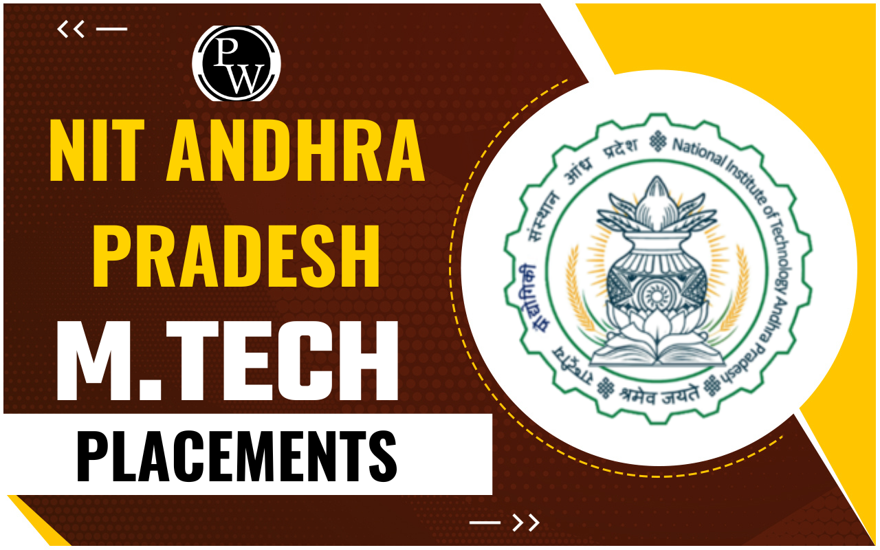 NIT Andhra Pradesh M.Tech Placements 2024