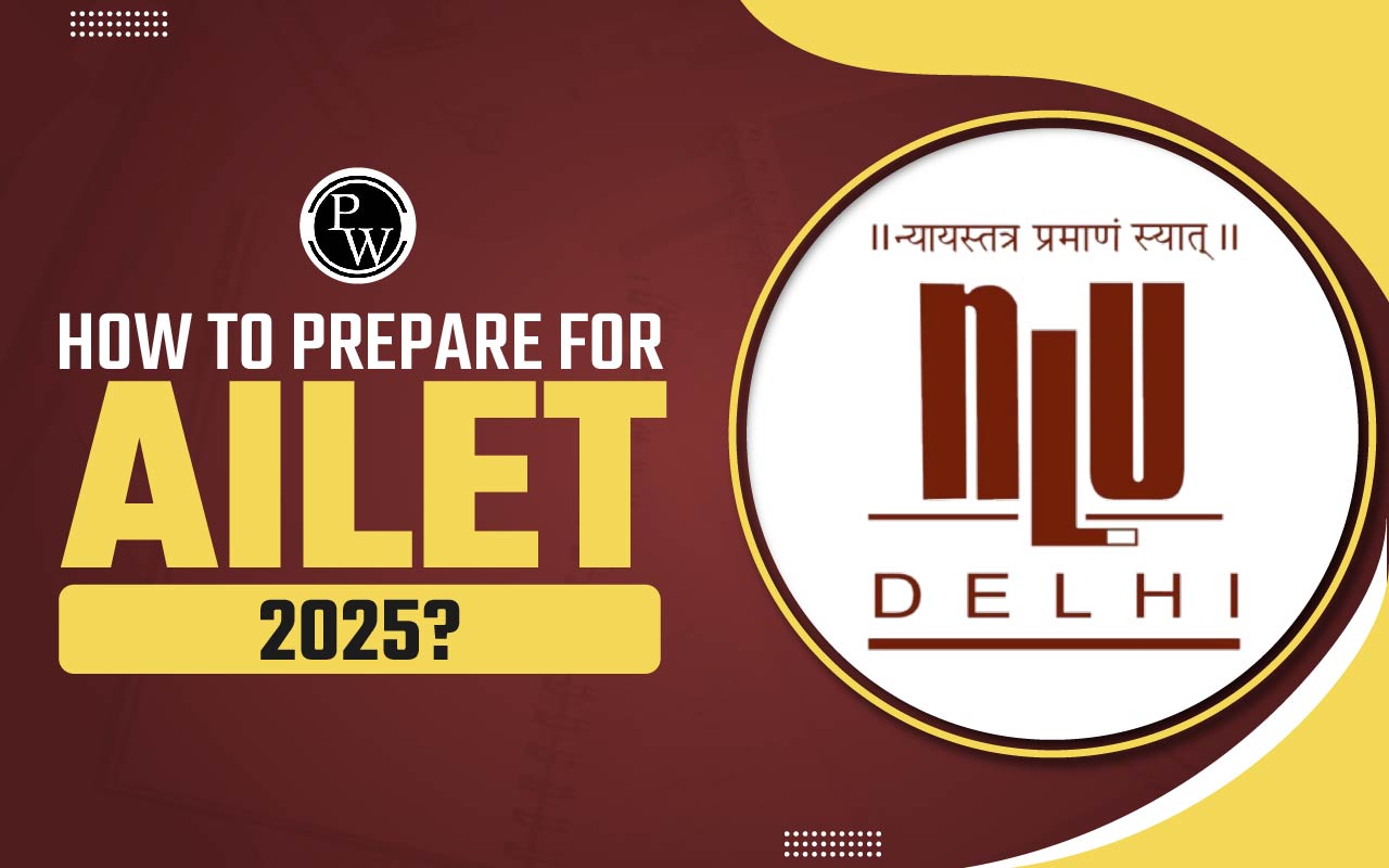 How to Prepare for AILET 2025