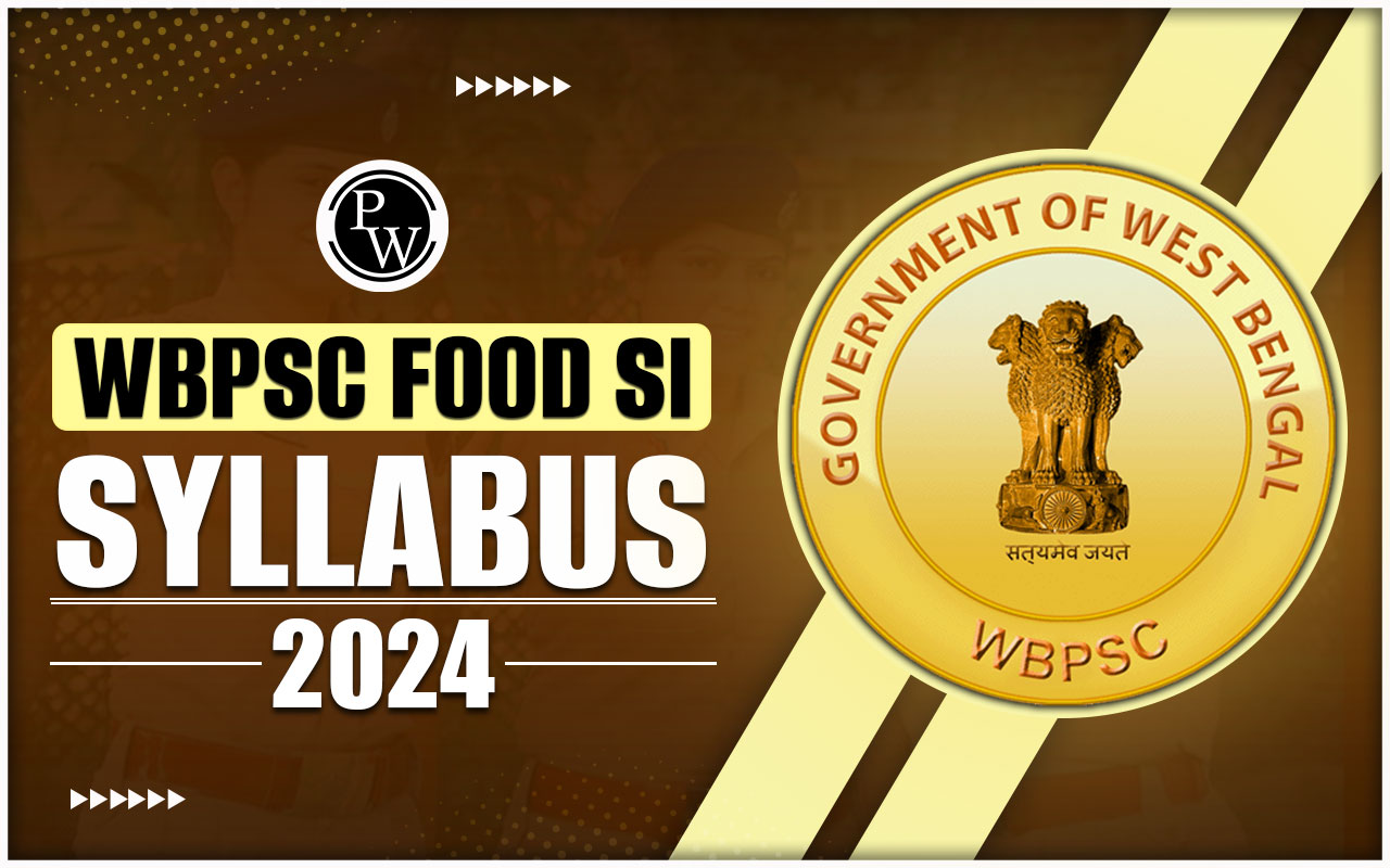 WBPSC Food SI Syllabus 2024