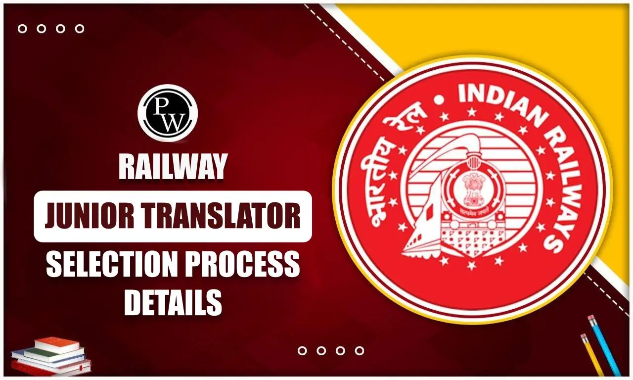 RRB Junior Translator Selection Process 2025