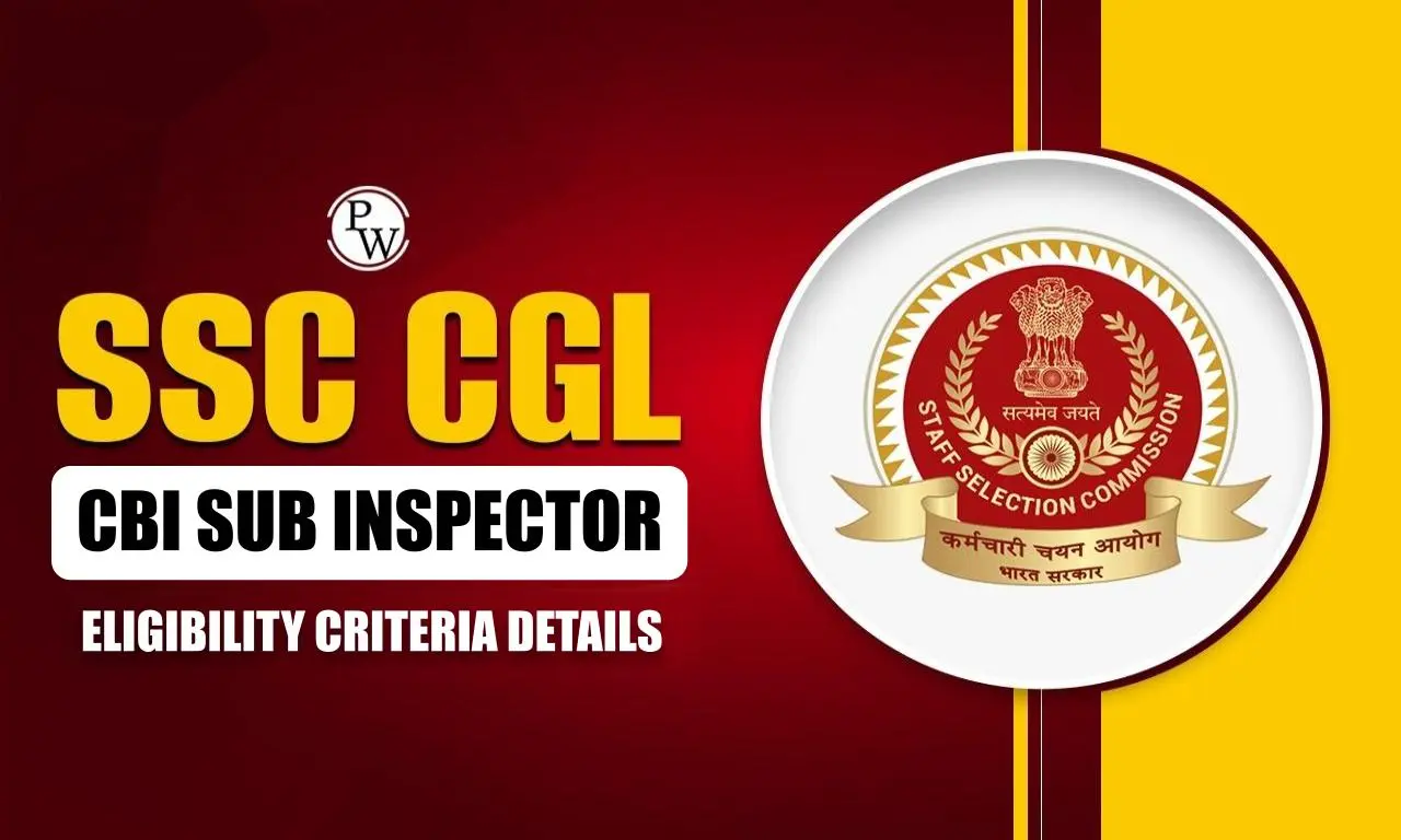 SSC CGL CBI Sub Inspector Eligibility 2024