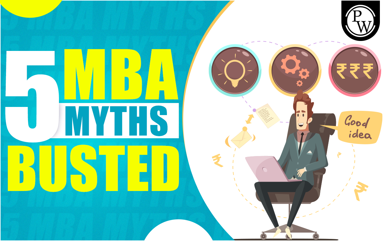 Top 5 MBA Myths Busted