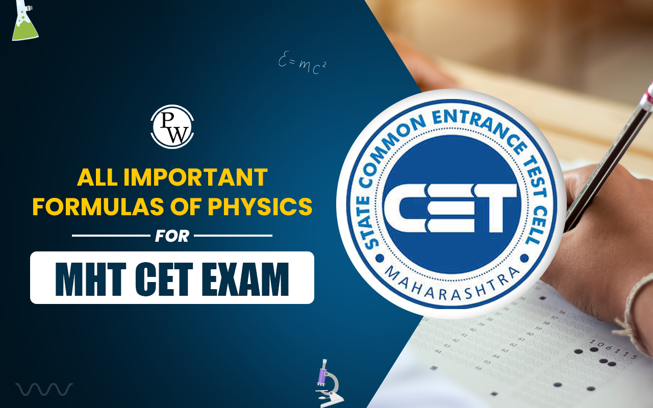 All Important Formulas of Physics for MHT CET Exam