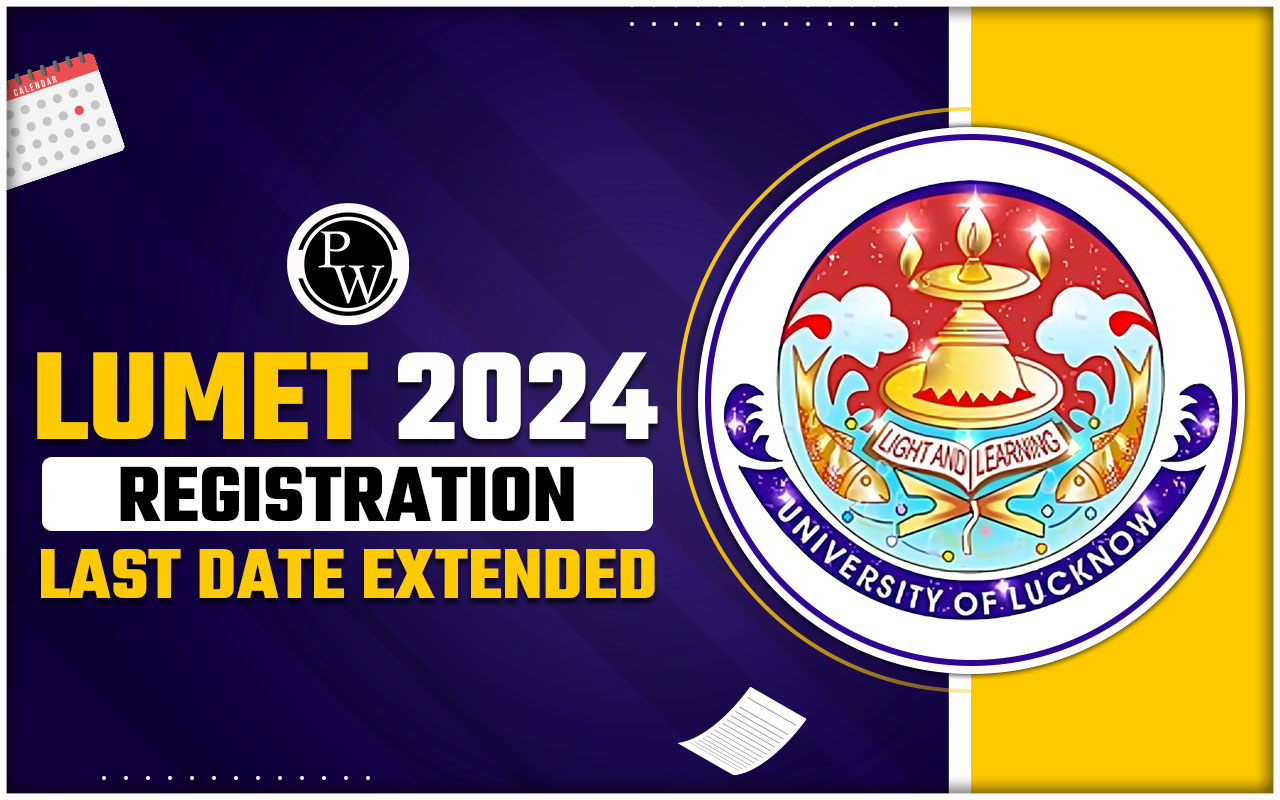 LUMET 2024 Registration Last Date