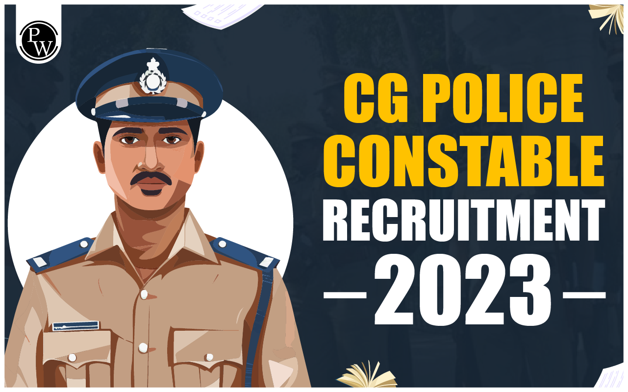 CG Police Constable Recruitment 2024