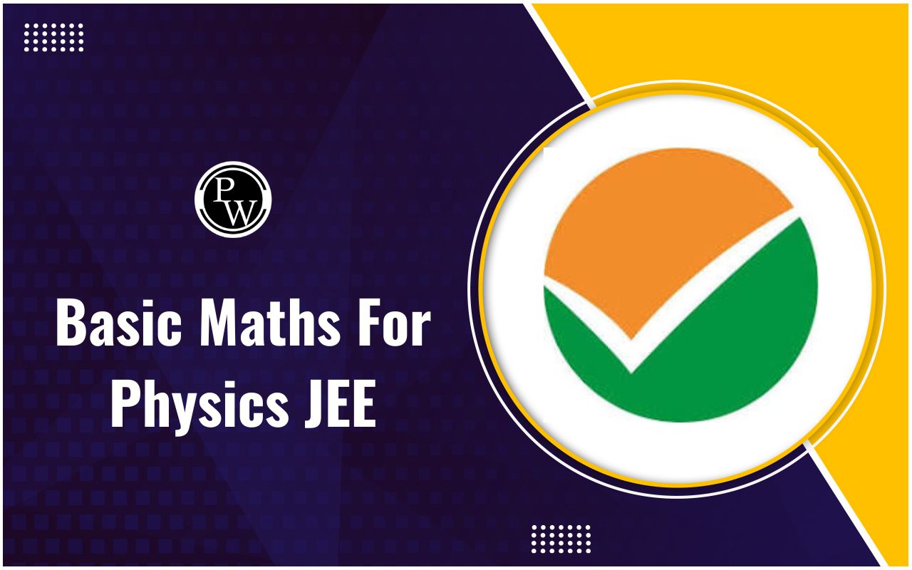 Basic Maths for Physics JEE