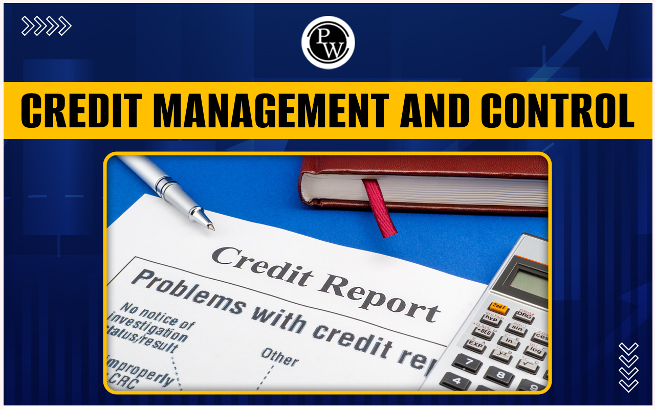 Credit Management and Control