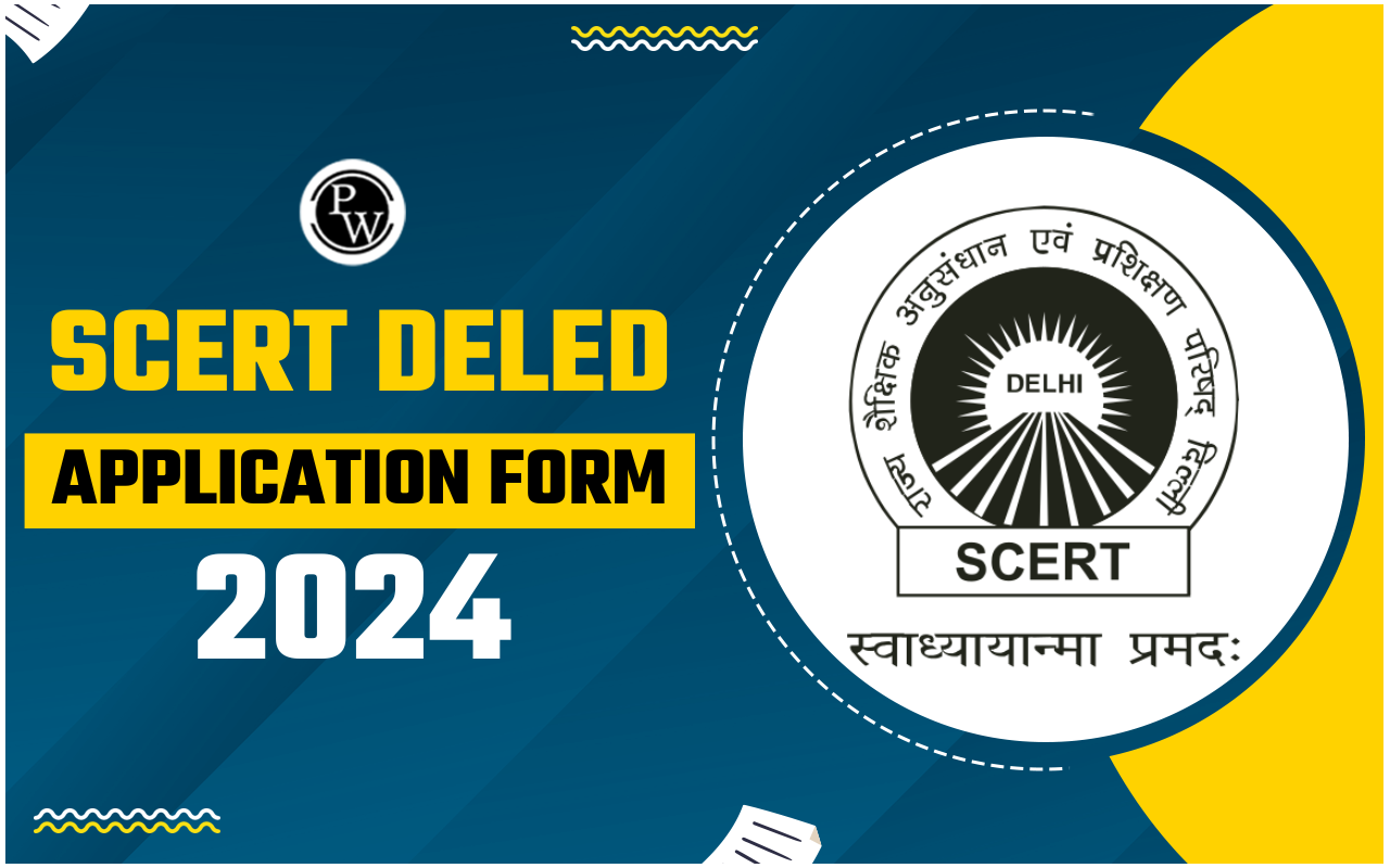 SCERT DELEd Application Form 2024