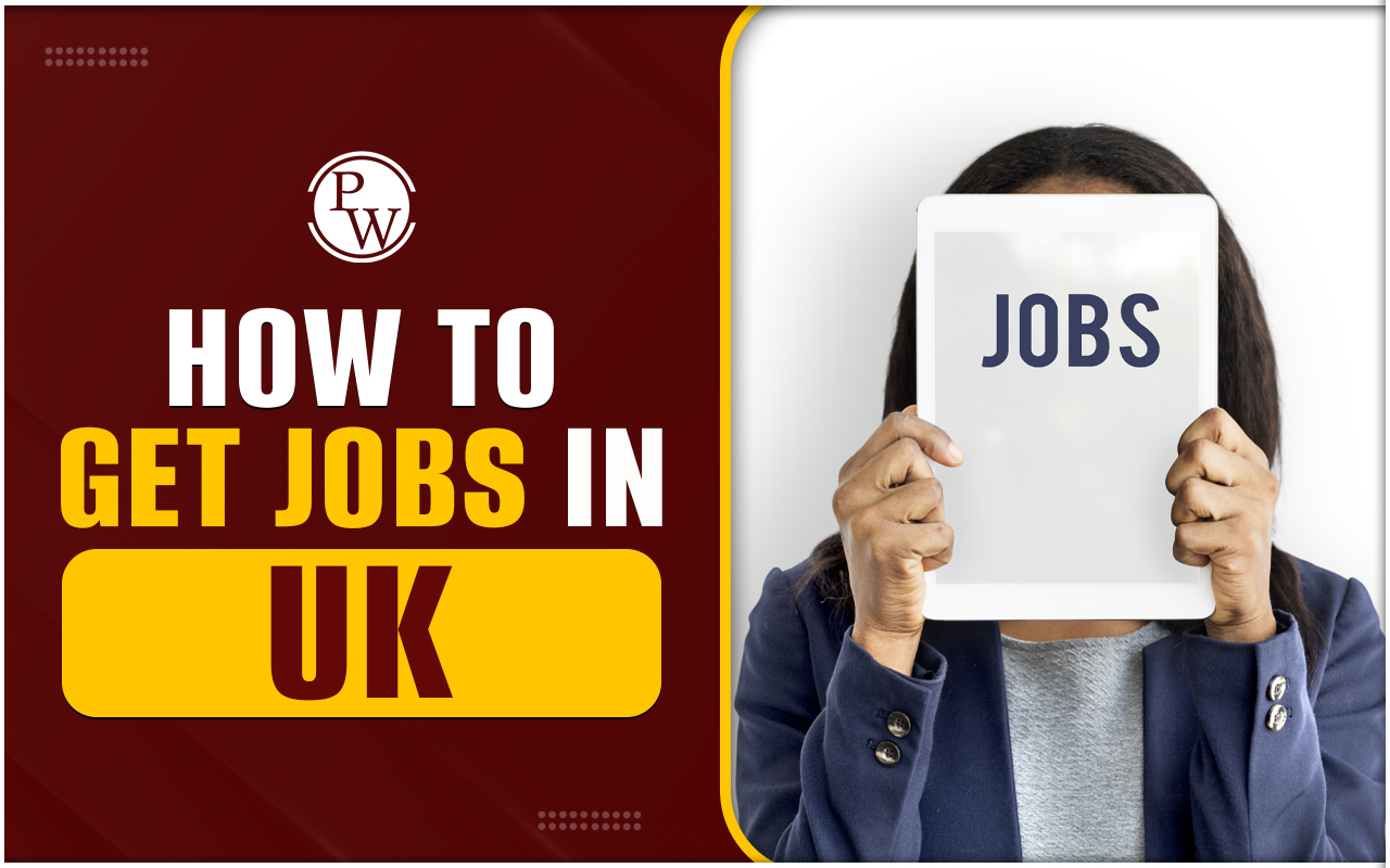 How to Get Jobs in the UK