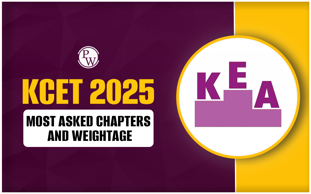 KCET 2025 Most Asked Chapters and Weightage
