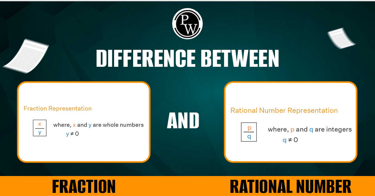 Difference Between Fraction And Rational Number