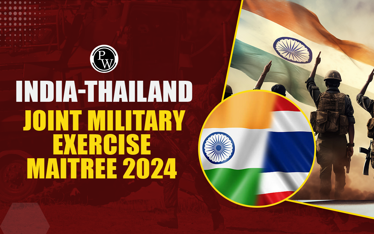 India-Thailand Joint Military Exercise MAITREE 2024