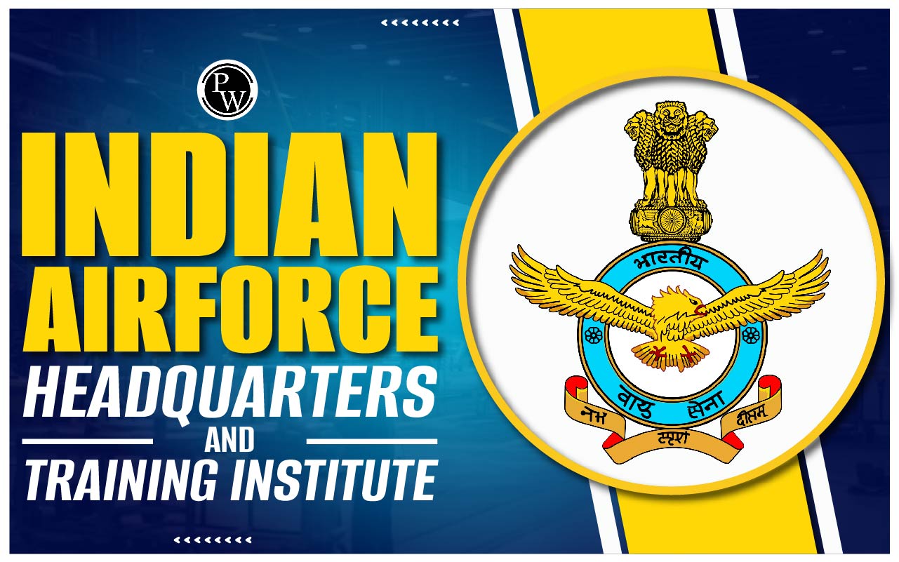 Indian Air Force Command Headquarters and Training Institutes