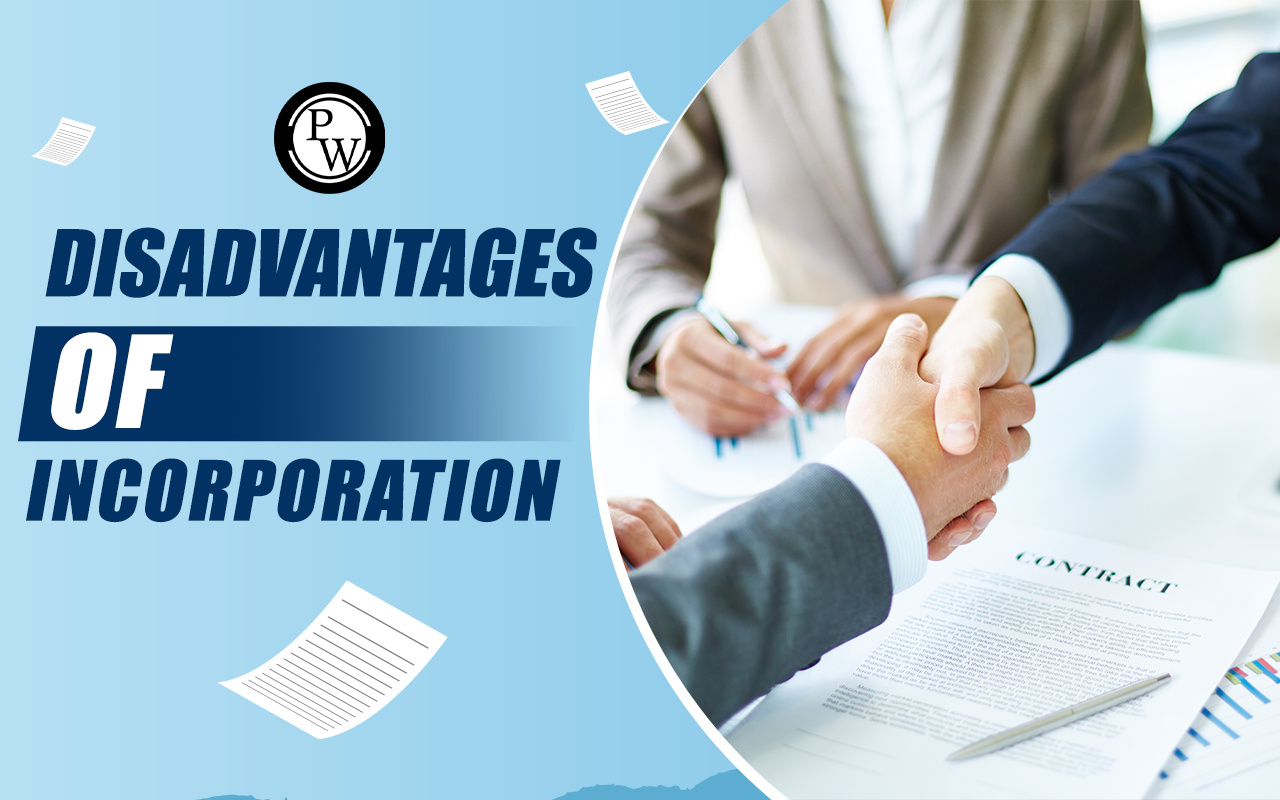 Disadvantages of Incorporation