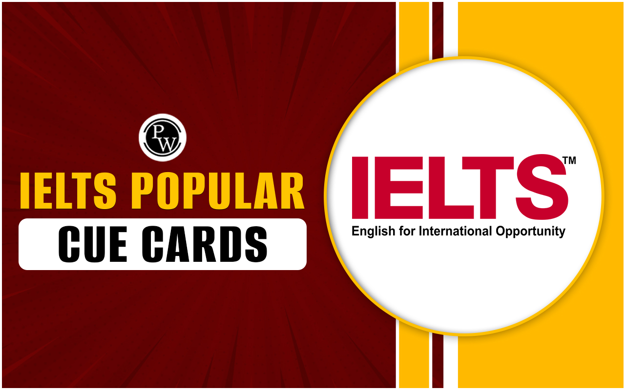 IELTS Popular Cue Cards