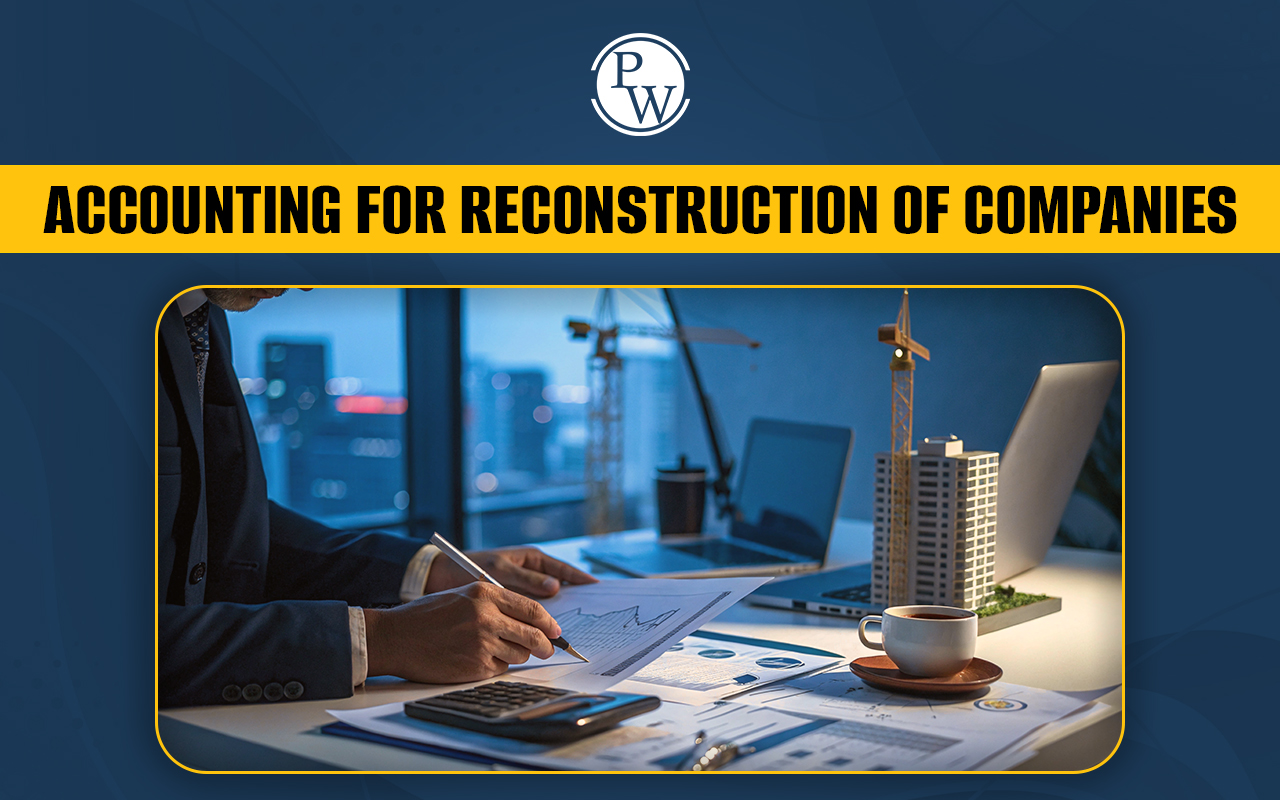 Accounting for Reconstruction of Companies