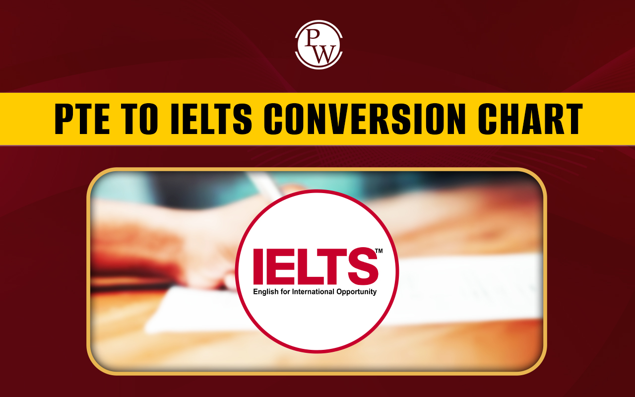 PTE to IELTS Conversion Chart