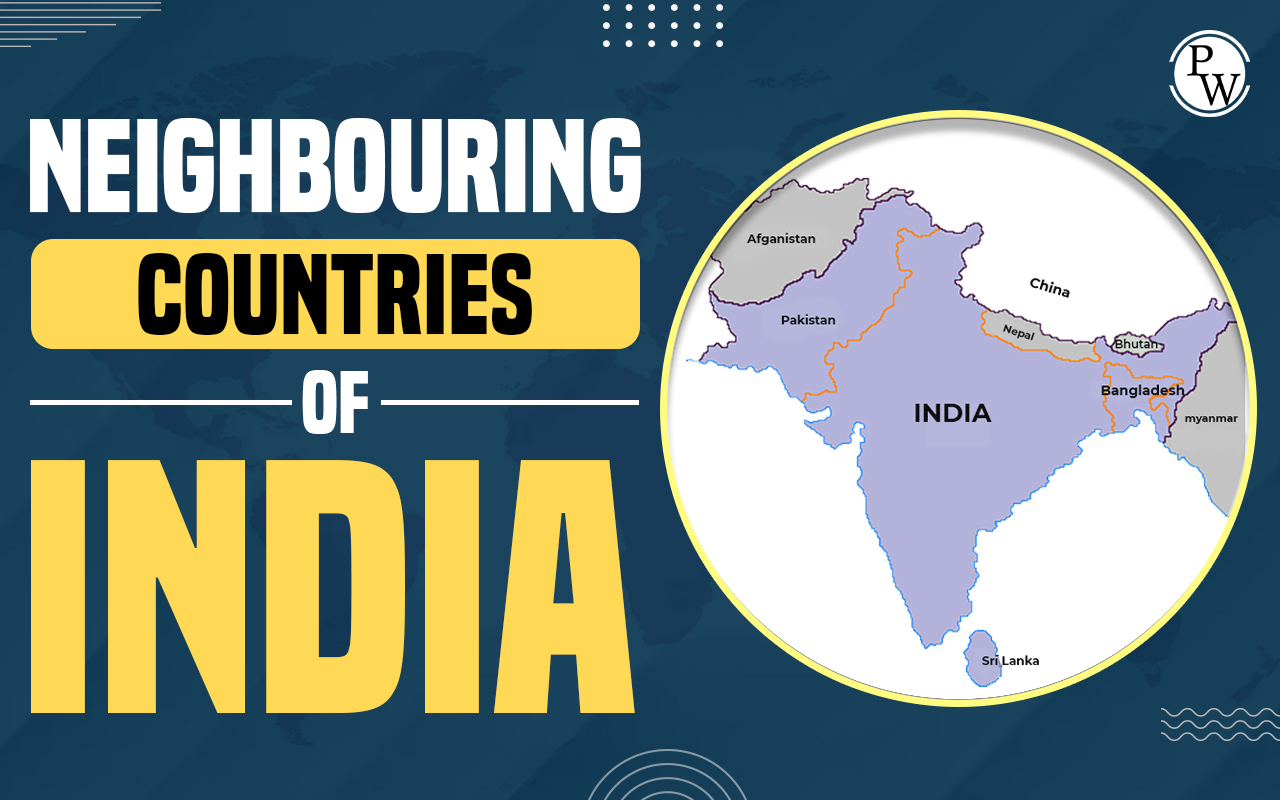 Neighbouring Countries of India 