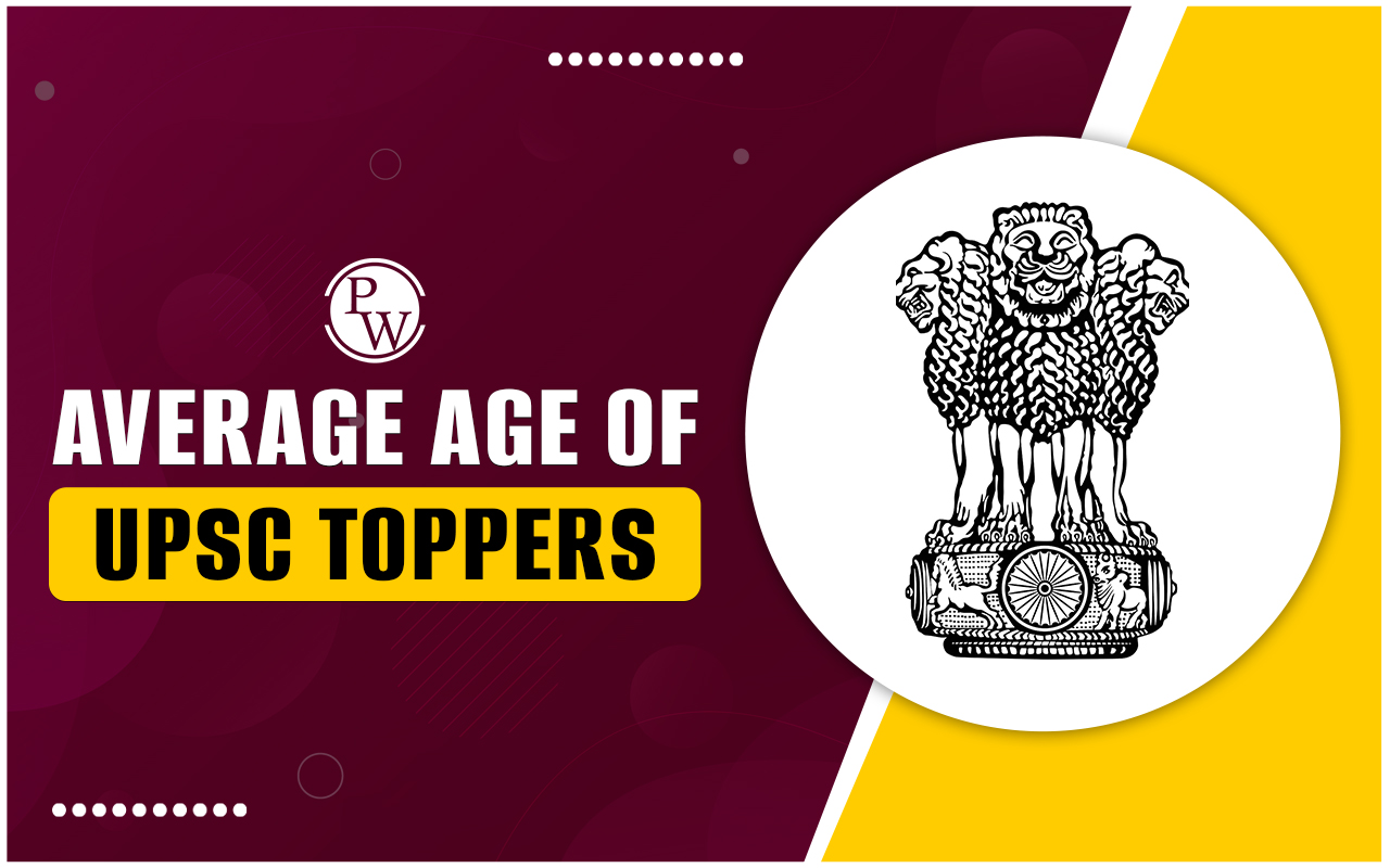 What is the Average Age of UPSC Toppers?