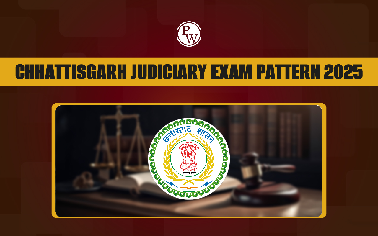 Chhattisgarh Judiciary Exam Pattern 2025