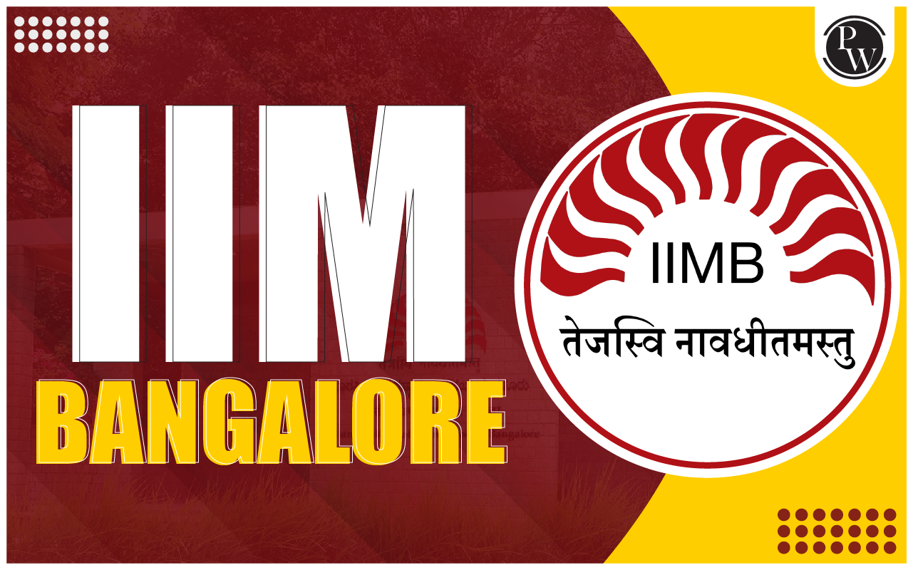 IIM Bangalore Admission 2025; Cut Off, Fees, Selection Process; Last Date to Apply