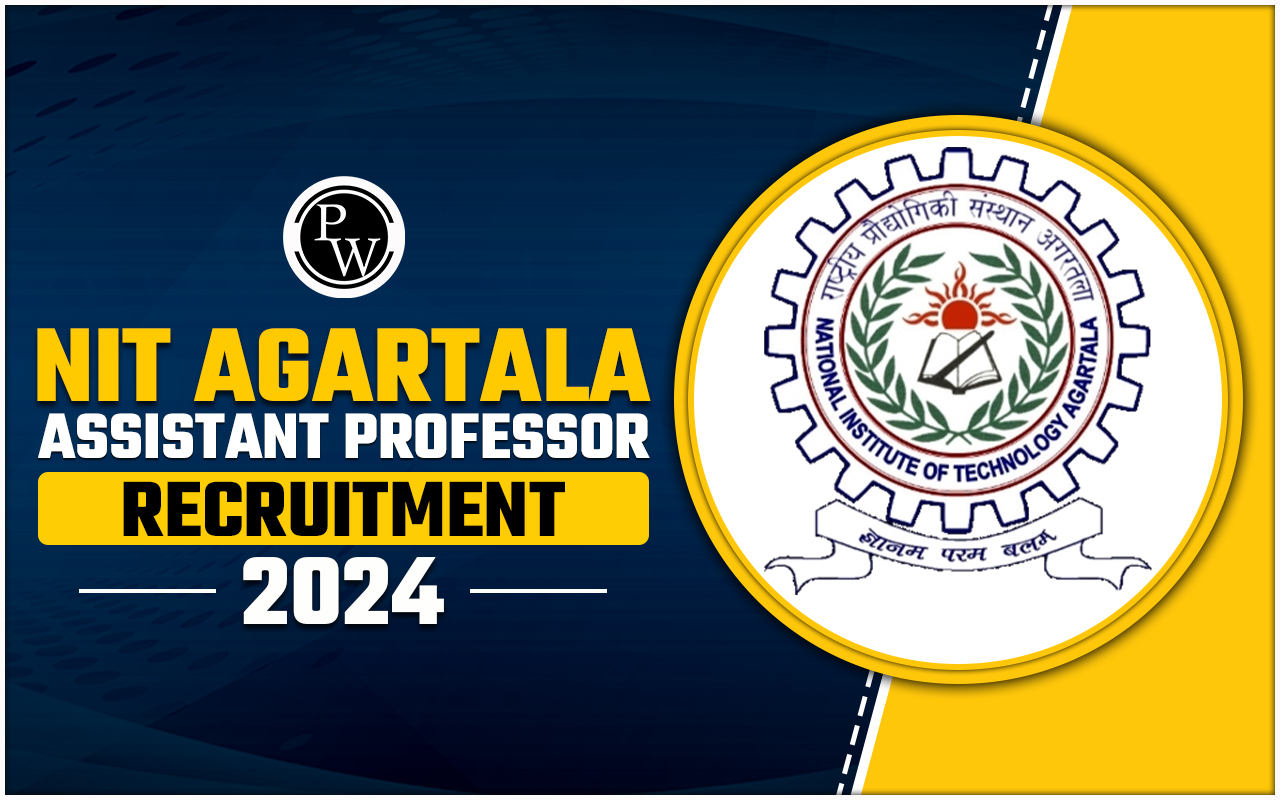 NIT Agartala Assistant Professor Recruitment 2024