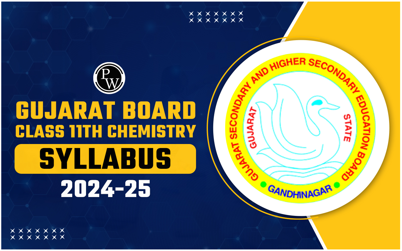 Gujarat Board Class 11th Chemistry Syllabus 2024-25