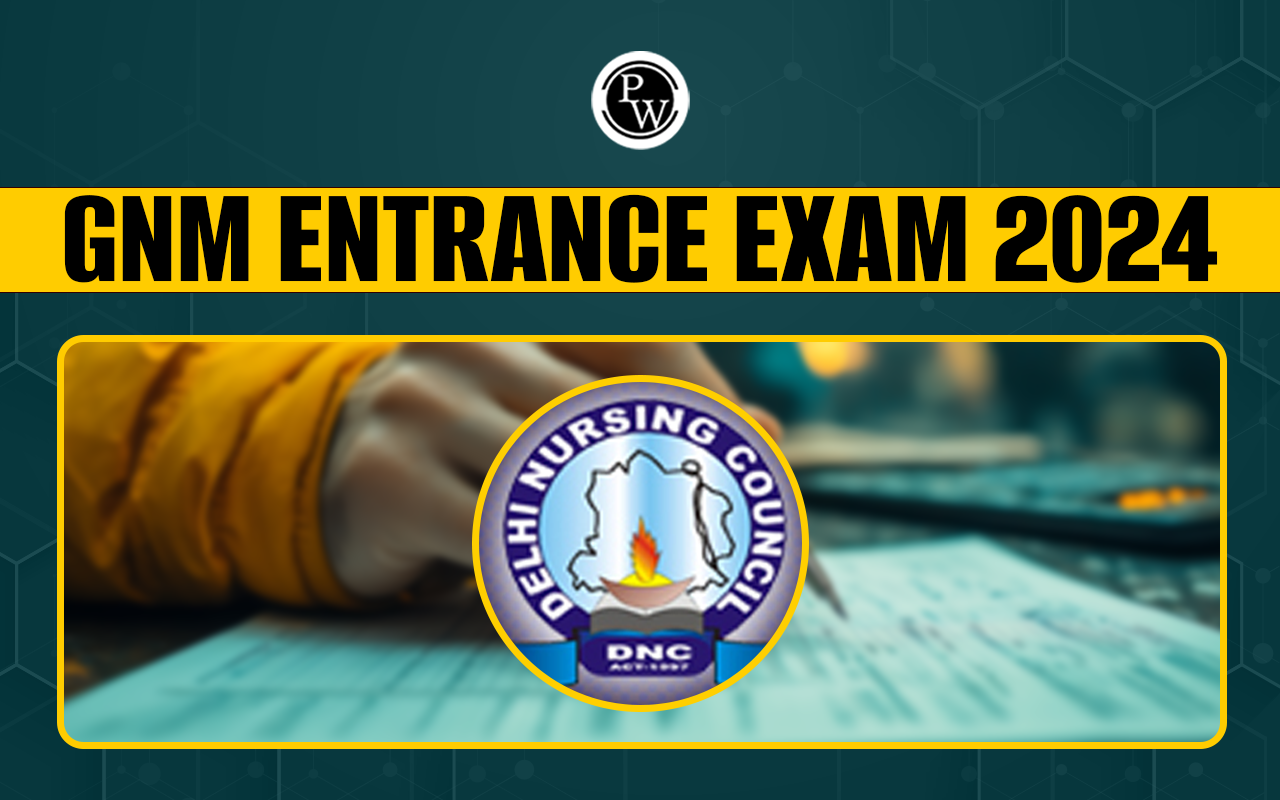 GNM Entrance Exam 2024