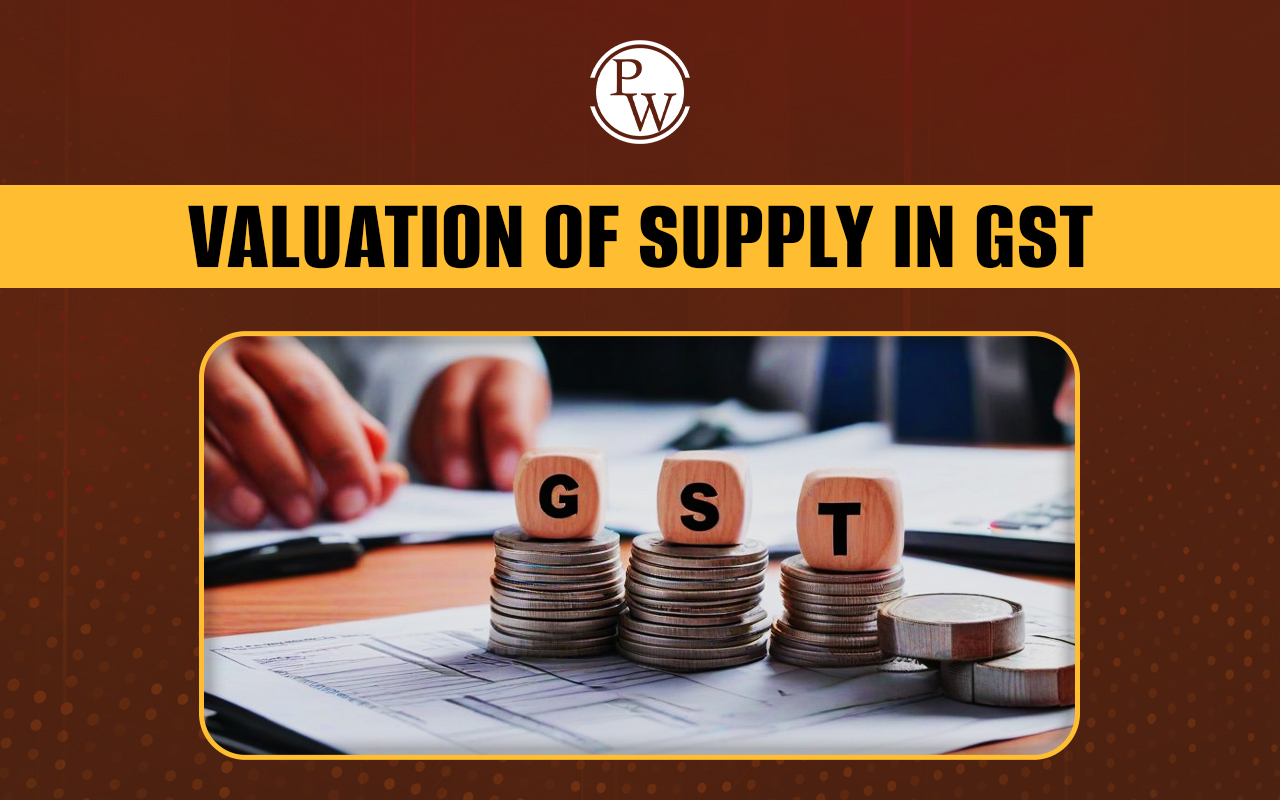 Valuation of Supply in GST